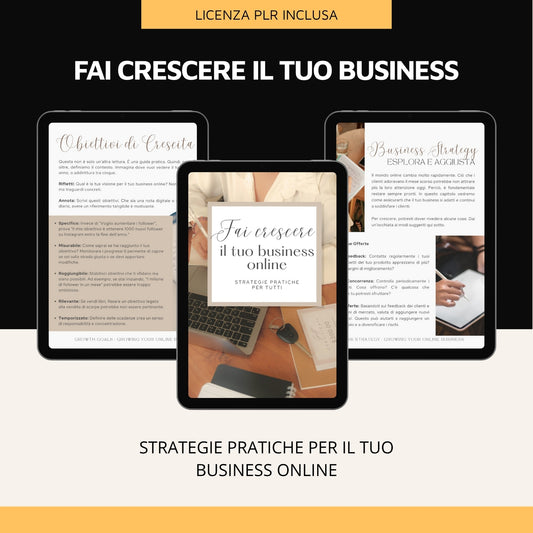 Fai Crescere il tuo Business Online: Strategie Pratiche per Tutti