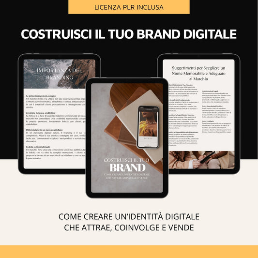 Costruisci il Tuo Brand Digitale: Come Creare un’Identità Digitale che Attrae, Coinvolge e Vende