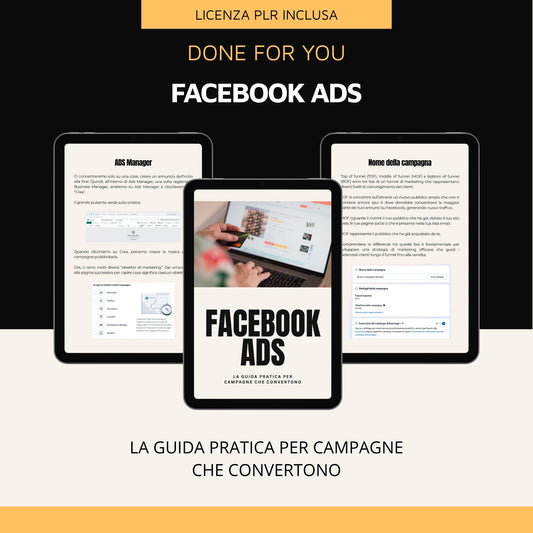 Facebook ADS: La guida pratica per campagne che convertono